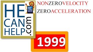 1999 {HECANHELP.COM USA} Non-Zero Velocity Zero Acceleration Mechanics Physics GEORGE MATHEW