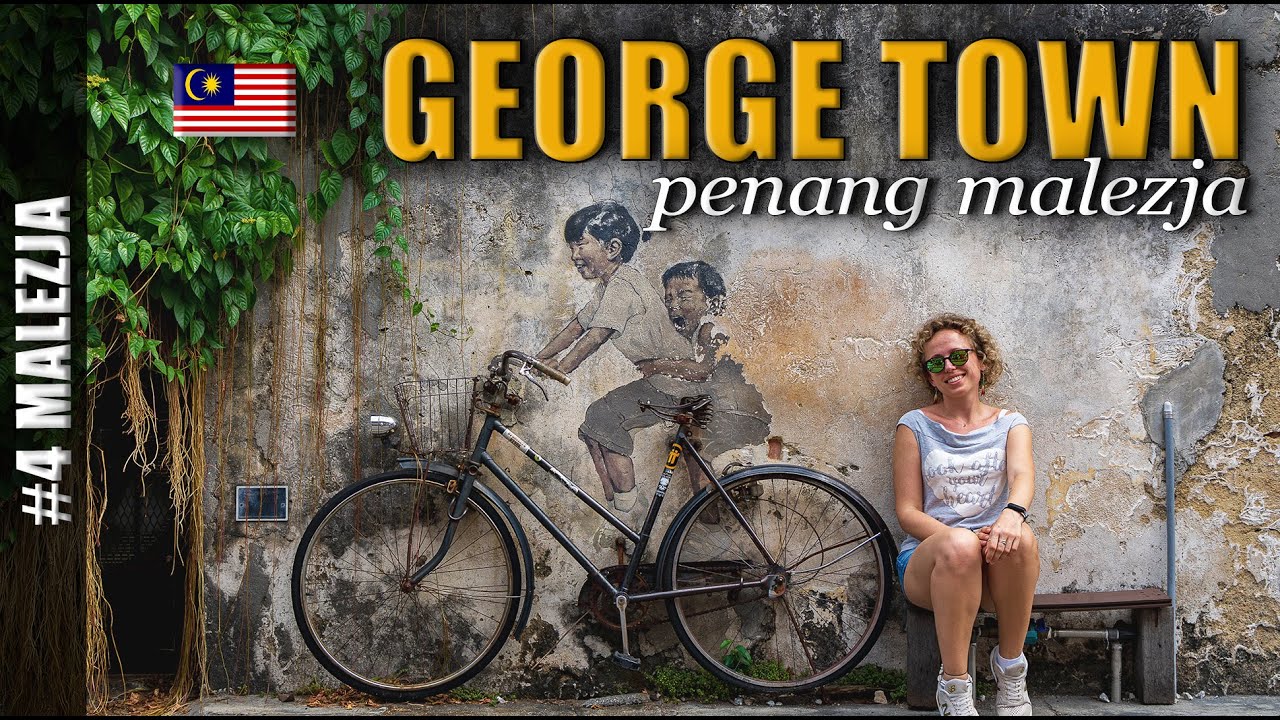 CO ROBIĆ W GEORGE TOWN NA PENANG W MALEZJI