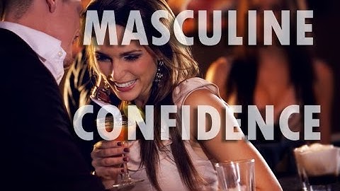 NLP Masculine Confidence (Attract Women Hypnosis) (with HGH & Testosterone Boost Triggers)