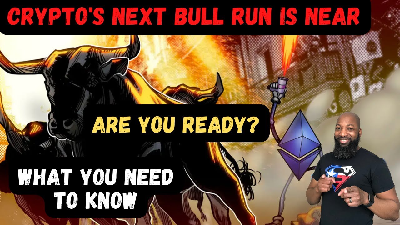 Crypto Next Bull Run Is Near! | What You Need To Know