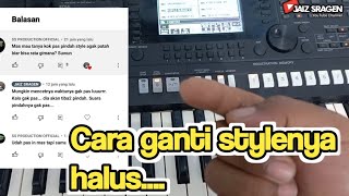 Cara Pindah Style Dengan Halus Dalam Satu Lagu Di Keyboard Yamaha
