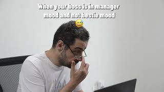 When your boss is in manager mood and not bestie mood😅