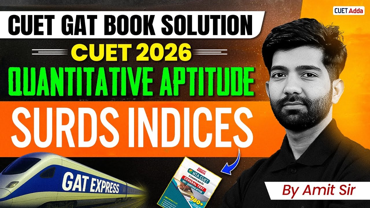 CUET GAT 2026 Quants | Surds and Induces Questions | GAT Book Solution ...