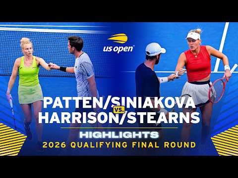 Patten/Siniakova vs. Harrison/Stearns Highlights | 2026 US Open Qualifying Final Round
