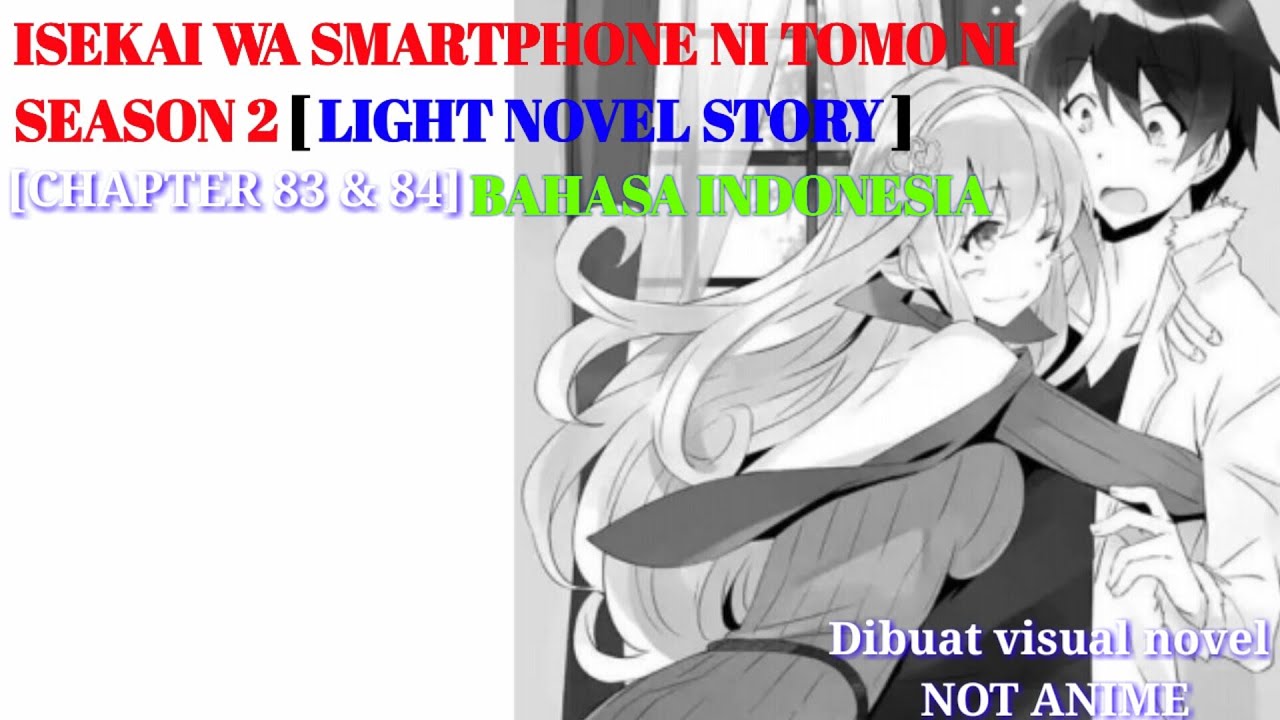 Isekai wa Smartphone to Tomo ni chapter 83