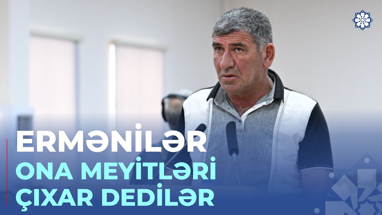 Xankəndi həbsxanasında işgəncə görən şəxs məhkəmədə ermənilərlə üz-üzə