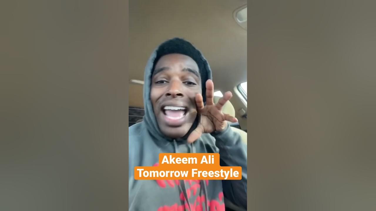 Akeem Ali Tomorrow Freestyle