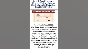 Jac 12th Arts Result 2025 Released Today – How to Check Marks Via Digilocker, Direct Link Here #jac