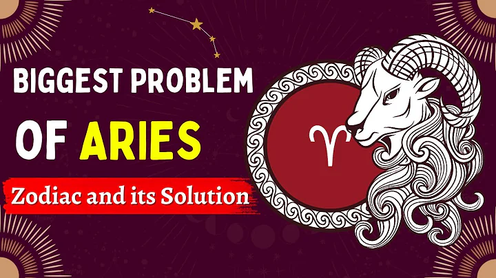 Biggest Problem of ARIES Zodiac and its Solution - DayDayNews