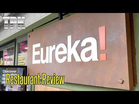 Eureka Restaurant Review