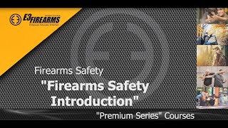Introduction to Firearms Safety
