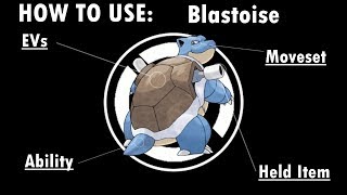 How To Use Blastoise (& Mega Blastoise)