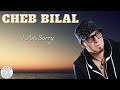 Cheb Bilal I Am Sorry