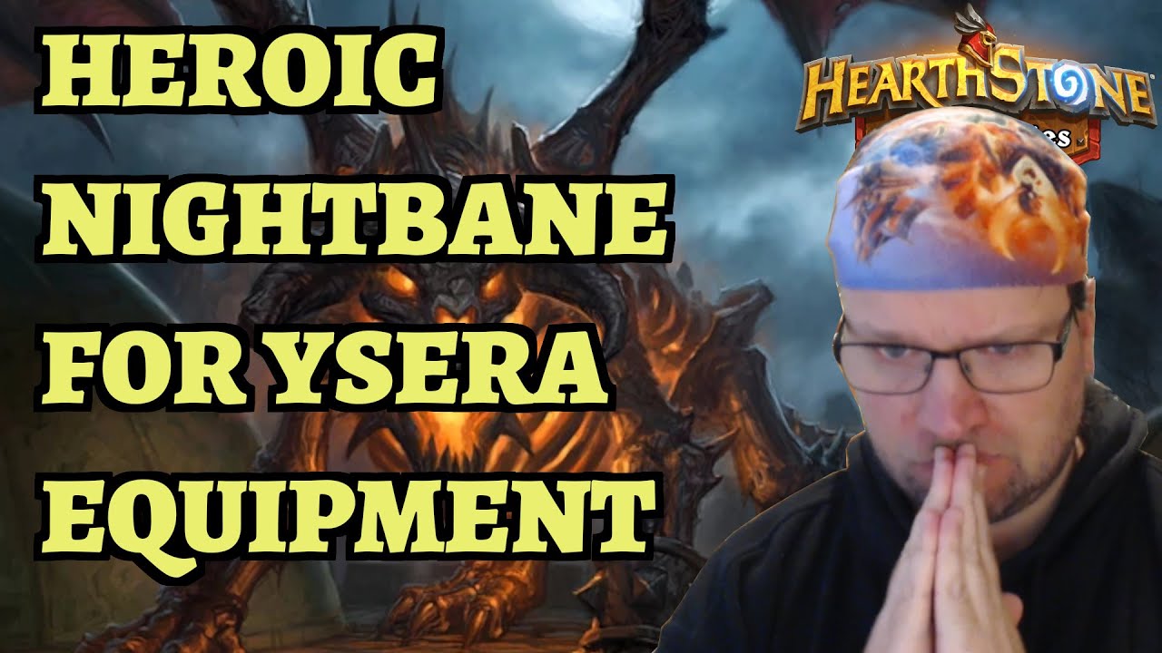 Heroic Nightbane Bounty Guide - Ysera Equipment - Hearthstone Mercenaries