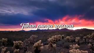 Lagu Rohani | KuTak Akan Menyerah | Worship Song Lyrics