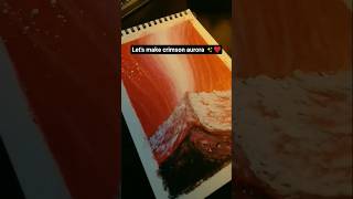 oil pastel drawing -crimson aurora ✨#northernlights #aurora #oilpasteldrawing #art#easy #trending