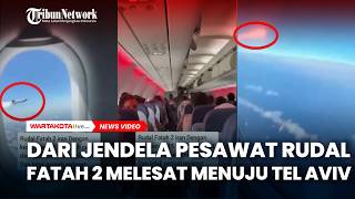 Penumpang Pesawat Bersorak Lihat Rudal Fatah 2 Melesat Menuju Tel Aviv