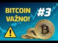 BITCOIN VAŽNO #3
