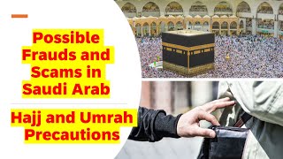 Hajj and Umrah Scams and Frauds