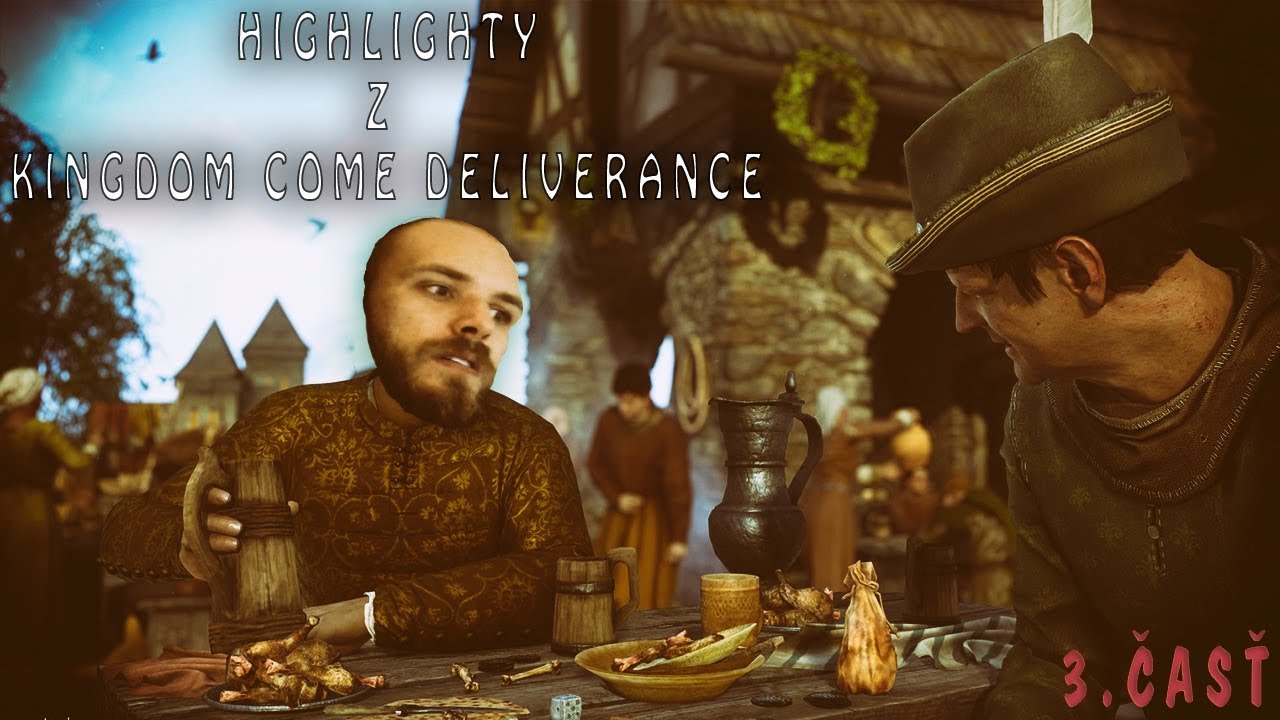 Restt - highlighty z Kingdom come deliverance [Sk/Cz] 3.časť