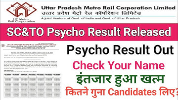 UPMRC SCTO Final Result Out||Lucknow Metro SCTO Result Out||UPMRC SCTO Psycho Test Result Declared