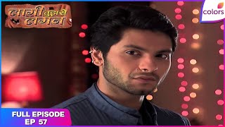 Laagi Tujhse Lagan | Full Episode Ep. 57 | A Surprise For Dutta | Colors TV