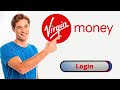 How to log in to virgin money uk bank account online