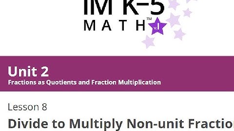 IM Grade 5 Unit 2 Lesson 8