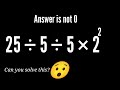 25 ÷ 5 ÷ 5 × 2^2=? Can You Solve This Simple Math Problem? @educationalstream-z4h |BODMAS Rules |