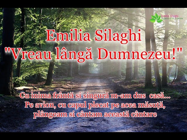 Emilia Silaghi “Vreau lângă Dumnezeu” [NOU 2022] class=