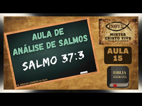Análise de Salmos (Salmo 37:3) - IBCV
