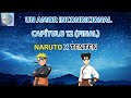 Un Amor Incondicional: Capítulo 12 (Final) (Naruto x Tenten)