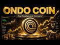 🚀 ONDO Coin Insights | What You Need to Know Today I