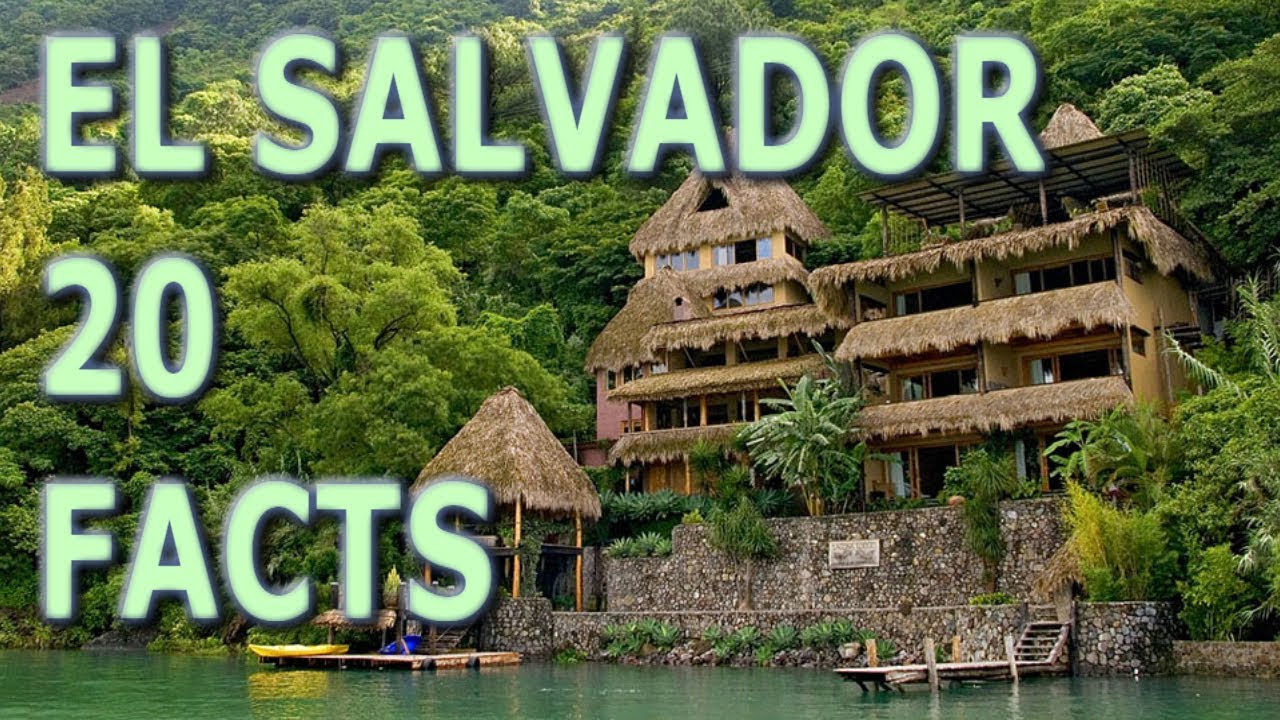 20 Interesting Facts About El Salvador YouTube