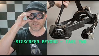 BIGSCREEN BEYOND - Take TWO! - Impressions from a properly aligned Unit! by cbutters Tech 6,223 views 5 months ago 22 minutes