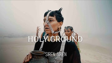 HOLY GROUND - SIREN SIREN [Official Music Video]