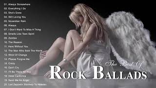 Beautiful Rock Ballads 80s & 90s The Best Rock Ballads Songs Ever