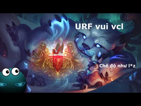 Video Cách bạn thực sự tận hưởng URF bằng Nunu and Willump |... - youtube