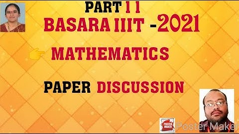 #IIIT BASARA ENTRANCE PAPER DISCUSSION II MATHEMATICS PAPER 2 II POLYCET 2021