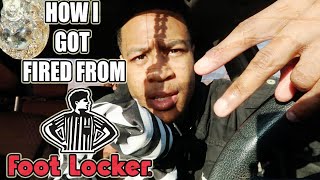 How I Got Fired From FootLocker | Truth About FootLocker