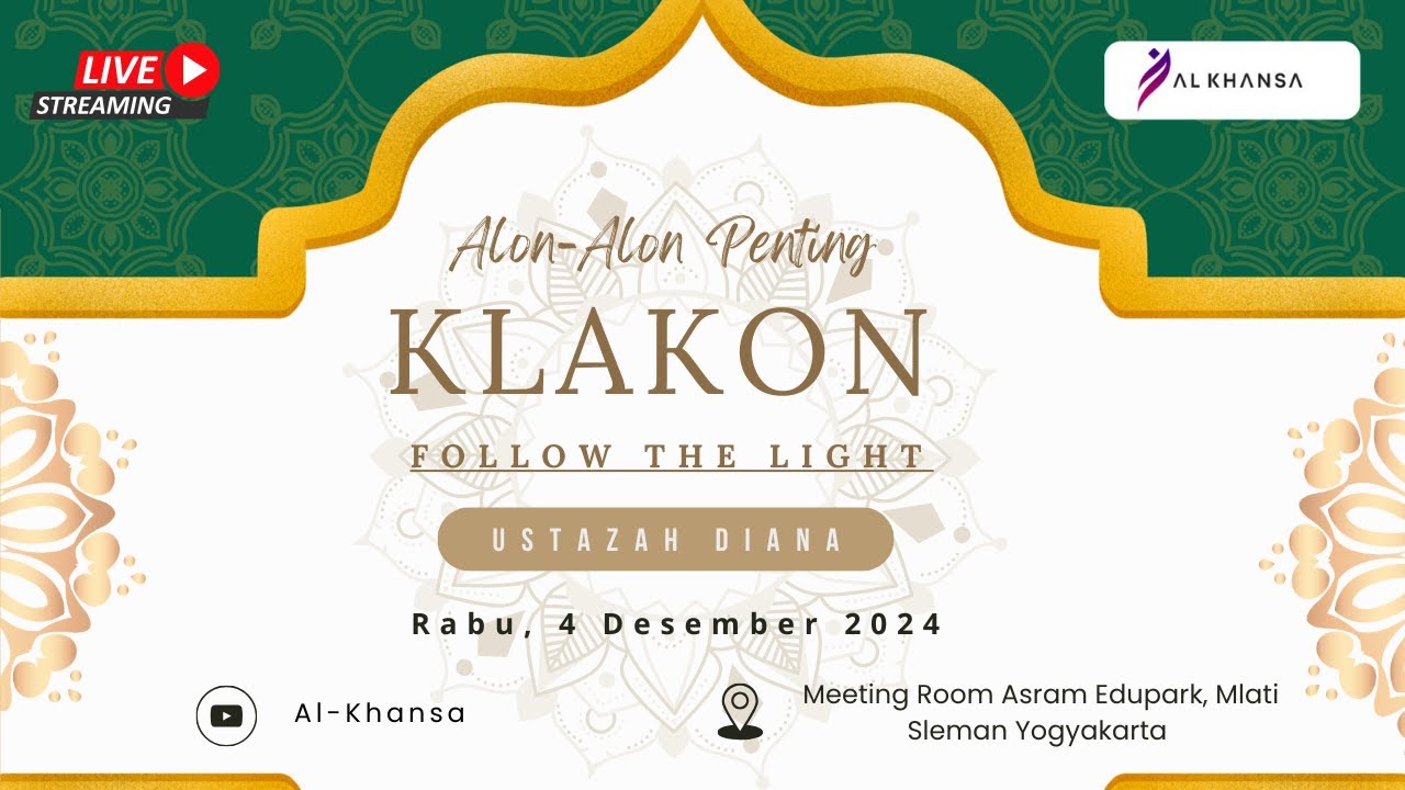 Alon - Alon Penting Klakon| "Follow The Light"  ~ Ustazah. Diana Rahmawati|Di Sleman, Yogyakarta