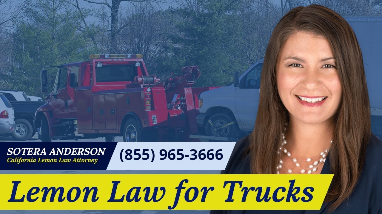 Truck Lemon Law Attorney Law Offices Of Sotera L Anderson California Truck Lemon Law Attorney Law Offices Of Sotera L Anderson California