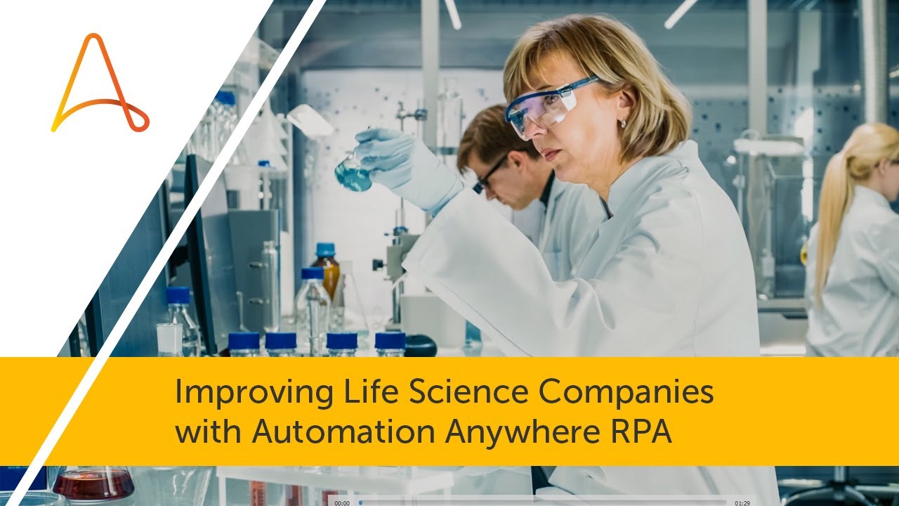 Improving Life Science Companies with Automation Anywhere RPA YouTube