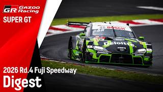 GAZOO Racing SUPER GT 2026年 第4戦 富士 ダイジェストムービー