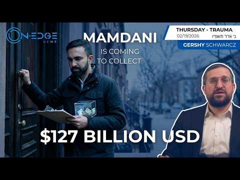 Mamdani Is Coming To Collect $127 Billion Dollars | On Edge | Gershy Schwarcz