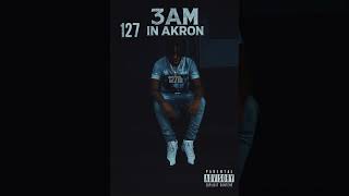 127-3am in Akron(official audio)