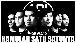 DEWA19 - KAMULAH SATU SATUNYA | KARAOKE | LYRICS