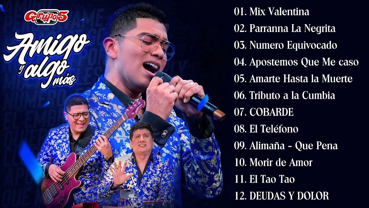 GRUPO 5 MIX 2022 EXITOS CUMBIA PERUANA PRIMICIA 2022 MIX CUMBIAS