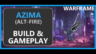 Warframe Azima (Alt-Fire) - 2024
