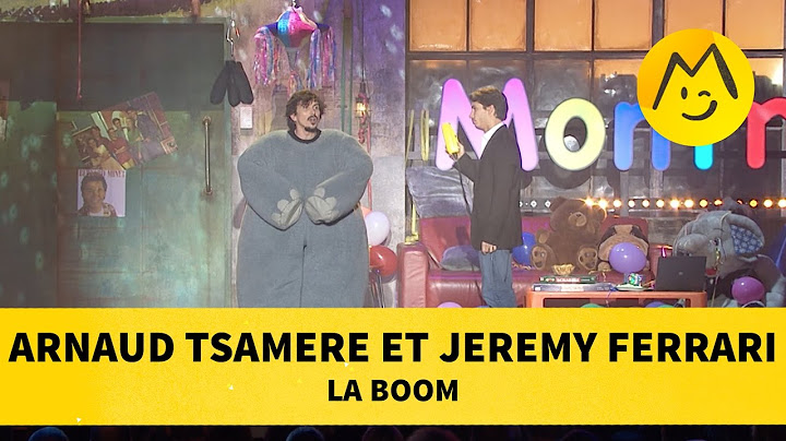 Arnaud Tsamere et Jeremy Ferrari - La Boum